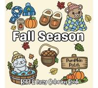 Fall Season: A Bold & Easy Coloring Book of Cozy Autumn Fun