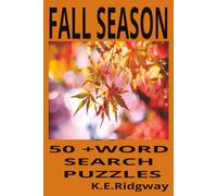 FALL SEASON: Crisp Leaves | Cozy Puzzles, | Autumn Fun | Pumpkins, |Puzzles & Sweater Weather | Fall Into Fun With Every Grid |Seasonal Fun for All ... Festivities |From Hayrides to Halloween!
