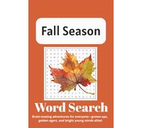 Fall Season Word Search Puzzle Book: Word Searches with Easy to Read Print about Fall, Autumn and More|6x9 inches|50+ Puzzles… Gift for Vacation, Holiday and Free Times
