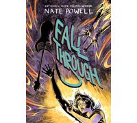 Fall Through : A Graphic Novel