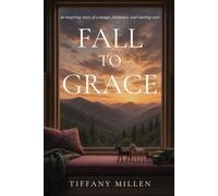 Fall To Grace (Lake Tahoe Collection)