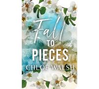 Fall to Pieces: Broken #2 (The Broken Series)