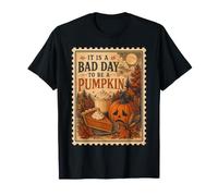 Fall Vibes Bad Day to Be a Pumpkin T-Shirt