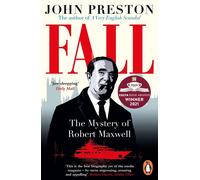 Fall: Winner of the Costa Biography Award 2021 by John Preston Paperback Book