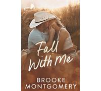 Fall With Me: 3 (Sugarland Creek)