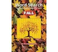 Fall Word Search Book: Easy to Read Print. 6x9 inches ı 110 pages. Great for gifts, Travel, Leisure Time and more.
