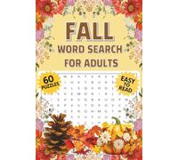 Fall Word Search For Adults: Word searches with easy to read print about Autumn Theme, Thanksgiving Holiday, Halloween, and more | 6x9 inches, 120 ... gift for vacations, holidays and free times.