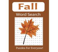 Fall Word Search Large Print Book: 55-Cozy Puzzles with Autumn Leaves, Pumpkins, and Harvest Fun | 8.5 x 11 inches, 112 pages |