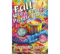 Fall Word Search Puzzle Book: Shaped Word Puzzles with Easy to Read Print about Autumn, Harvest, Nature and More | 6x9 inches, 140 pages | 65 Themed Puzzles … Gift for Fall Tranquility and Relaxation