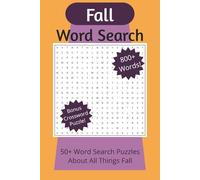Fall Word Search Puzzle Book: Word Searches, All things Fall | 6x9 inches, 112 pages | 50+ Puzzles