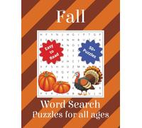 Fall Word Search: Word Searches with Easy to Ready Print about Fall, Halloween, Thanksgiving and More | 8.5x11 inches, 110 pages | 50+ puzzles... Gift for Vacations, Holidays and Free Time