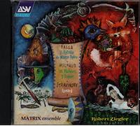 Falla: El Retablo de Maese Pedro, Milhaud: Les Malheurs d'Orphee, Stravinsky: Renard