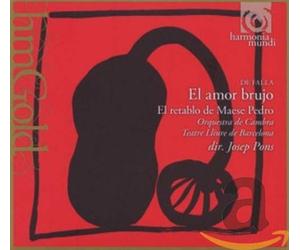 Falla Emanuel De - El Amor Brujo, El Retablo De Maese Pedro