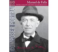 Falla Manuel De Composer Portraits Book Pf: Manuel De Falla