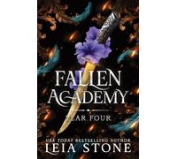 Fallen Academy Year Four : The Thrilling Conclusion to the YA Fantasy and Dark Academia Romance Sensation (Fallen Academy Book 4)