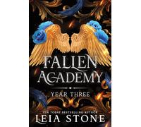 Fallen Academy Year Three : An Exciting YA Fantasy and Dark Academia Romance (Fallen Academy Book 3)