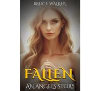 Fallen: An Angels Story