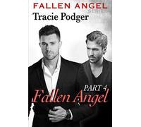 Fallen Angel, Part 4 - A Mafia Romance: Fallen Angel: Volume 4 (Fallen Angel Series)
