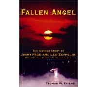 Fallen Angel: The Untold Story of Jimmy Page and Led Zeppelin