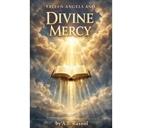 Fallen Angels and Divine Mercy