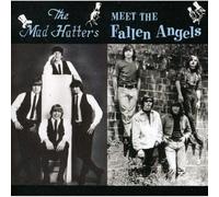 Fallen Angels / Mad Hatters - The Mad Hatters Meet The Fallen Angels