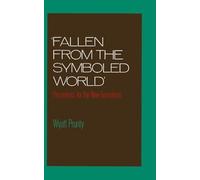 'Fallen from the Symboled World': Precedents for the New Formalism by Wyatt Prun