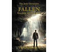 FALLEN: Garden of Madness (The Jack Chronicles)