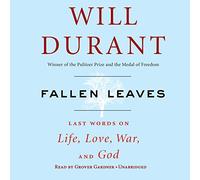 Fallen Leaves: Last Words on Life, Love, War and God