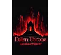 Fallen Throne: Can't Go to Hell Book Two: 2