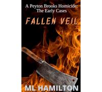 Fallen Veil: 4 (A Peyton Brooks Homicide: The Early Cases)