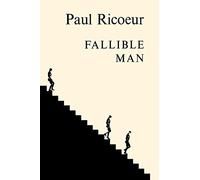 Fallible Man: Philosophy of the Will