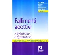 Fallimenti adottivi. Prevenzione e riparazione