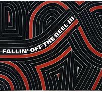 Various Artists – Fallin' Off The Reel Vol. 3 – CD