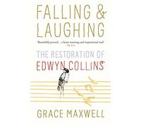 Falling and Laughing: The Restoration of Edwyn Collins