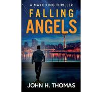 Falling Angels: A Maxx King Thriller: 3 (The MAXX King Thrillers)