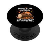 FALLING ASLEEP FASTER THAN AUTUMN LEAVES PopSockets Adhesive PopGrip