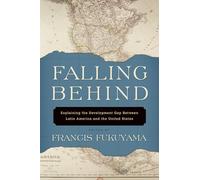Falling Behind – Explaining the Development Gap Between Latin America and the United States