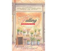 Falling: Book 1 Guided by Fate Series