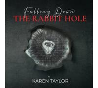 Falling Down the Rabbit Hole