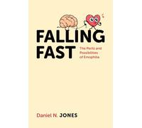 Falling Fast: The Perils and Possibilities of Emophilia