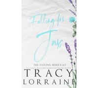 Falling for Jax: Special Edition Print (FALLING SERIES: ALTERNATE EDITIONS)