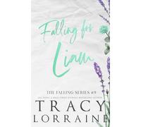 Falling For Liam: Special Edition Print (FALLING SERIES: ALTERNATE EDITIONS)