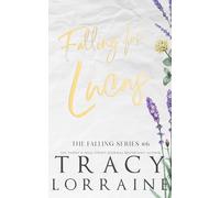 Falling For Lucas: Special Edition Print (FALLING SERIES: ALTERNATE EDITIONS)