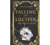 Falling for Lucifer: The Devil's Mate (Lucifer's Assistant)