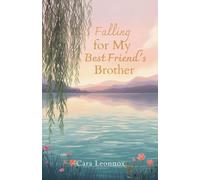 Falling for My Best Friend's Brother