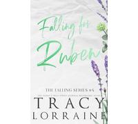 Falling for Ruben: Special Edition Print (FALLING SERIES: ALTERNATE EDITIONS)