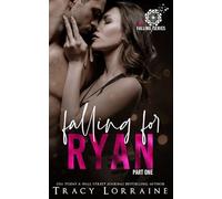 Falling For Ryan: Part One: A Friends to Lovers Romance: 1