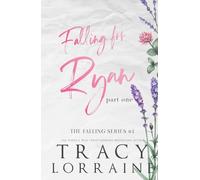 Falling for Ryan: Part One: Special Edition Print (FALLING SERIES: ALTERNATE EDITIONS)
