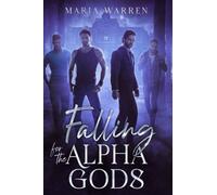 Falling for the Alpha Gods (Academy Gods)