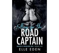 Falling for the Road Captain: 5 (Death's Soldiers MC)